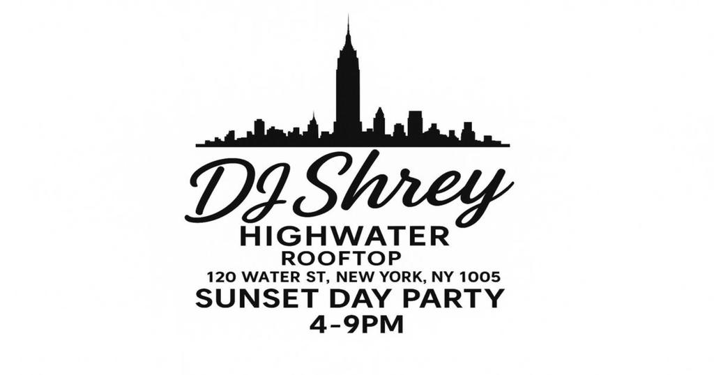 Shreyas' Sunset Day Party-26th Jul-@HighwaterRooftop-NYC