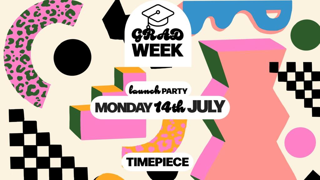 Grad Week Launch Party