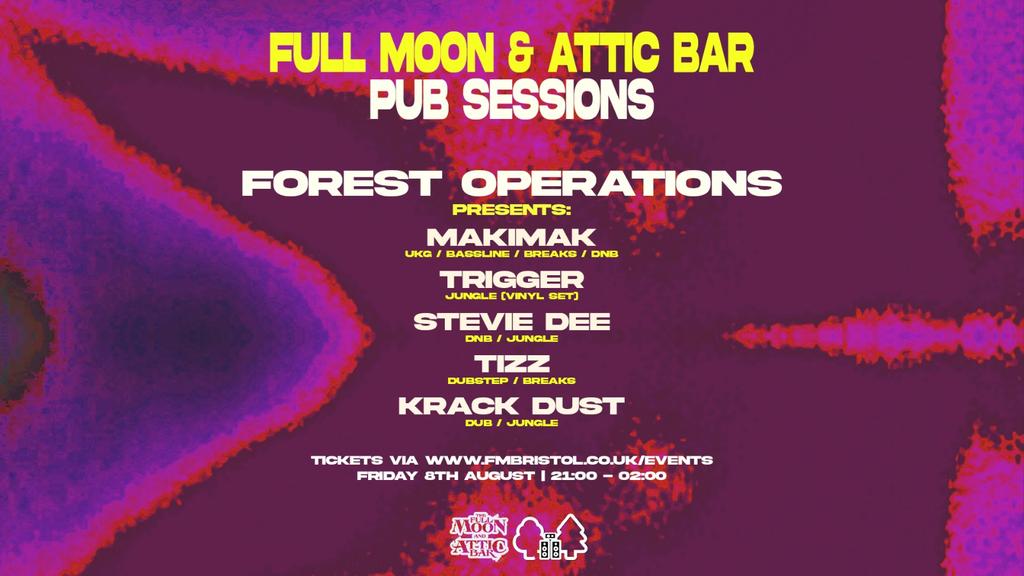 Forest Operations takeover w/ MakiMak, Trigger, & more!