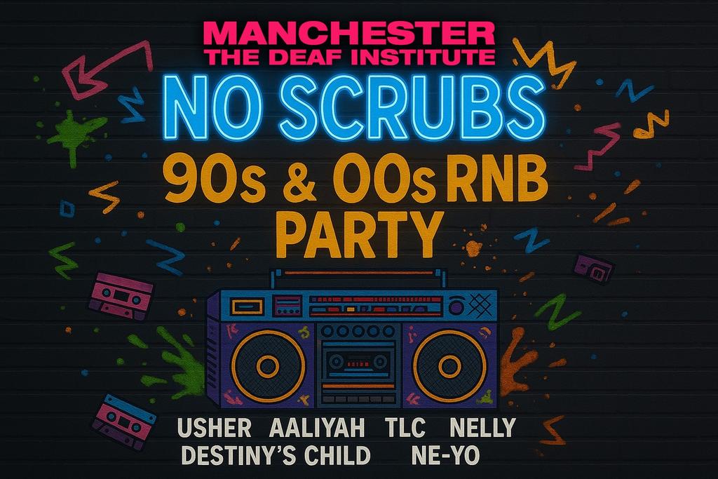 No Scrubs: 90s & 00s R&B Day Party (Manchester)