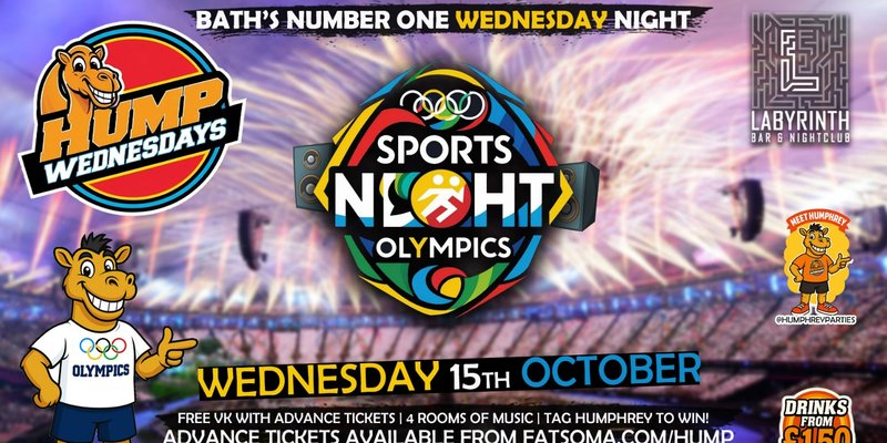 🐫 Hump Wednesdays 🐫 HUMP OLYMPICS! 🏃🏾‍♀️ Bath's Number One Wednesday Night!