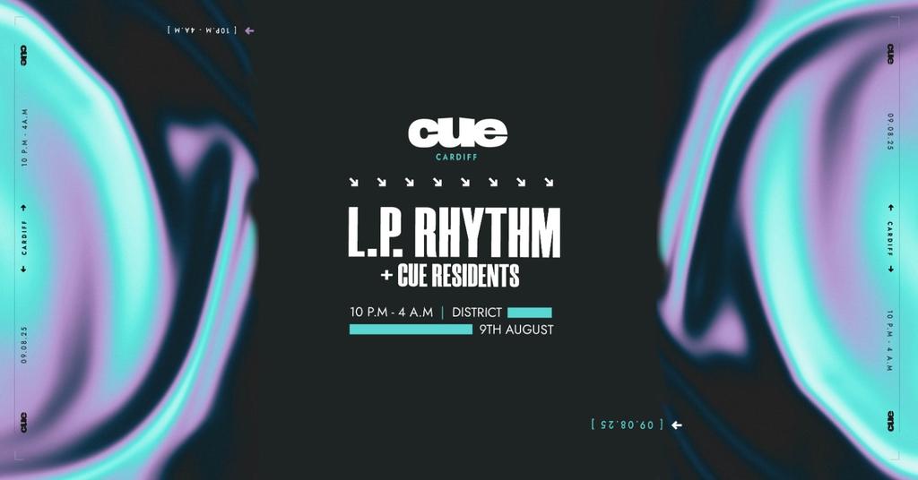 CUE Presents: L.P. RHYTHM