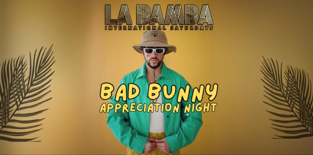 La Bamba - Bad Bunny Appreciation Night