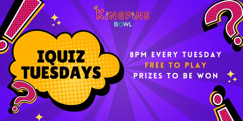 Weekly iQUIZ @ Kingpins - 29th July