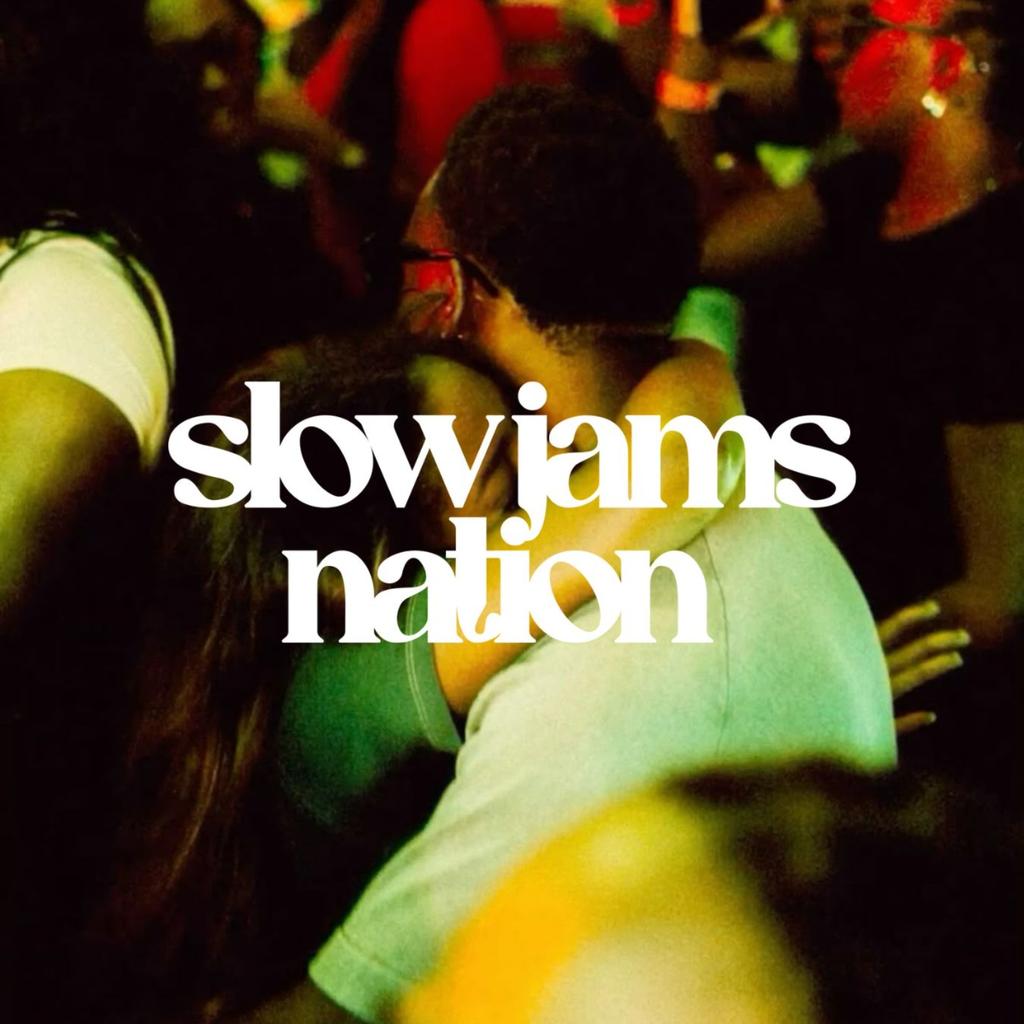 SLOW JAMS NATION - Slow Jams & RnB DAY PARTY (1000+ SLOW JAMS LOVERS)