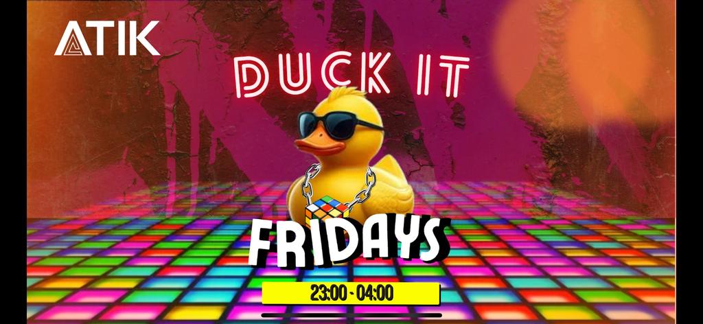 Duck IT Fridays...