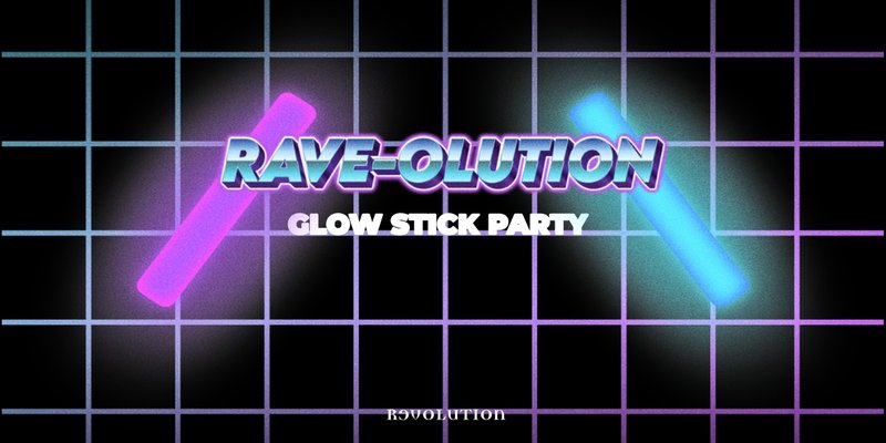 Rave-olution // Neon Glow Rave