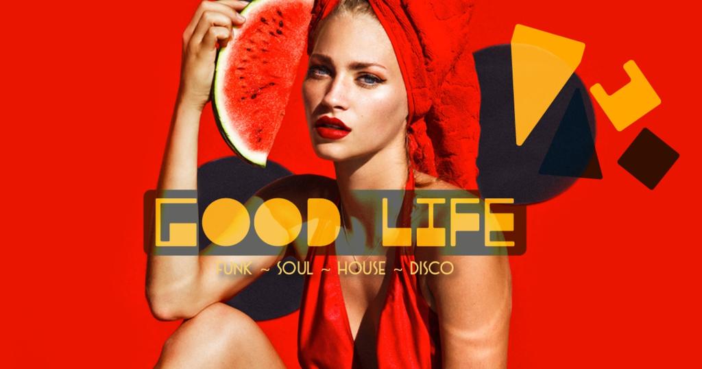 Good Life