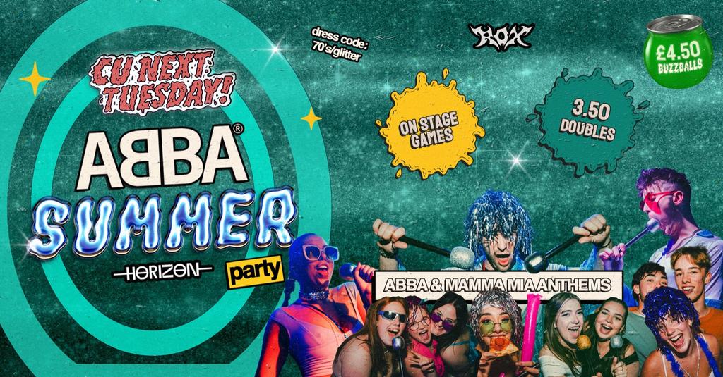 CU NEXT TUESDAY | ABBA SUMMER PARTY🪩| 08/07/25