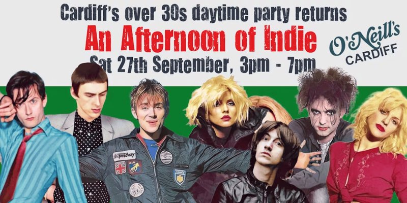 CARDIFF: An Afternoon of indie - Indie for the over 30s: 27th September, 3pm-7pm