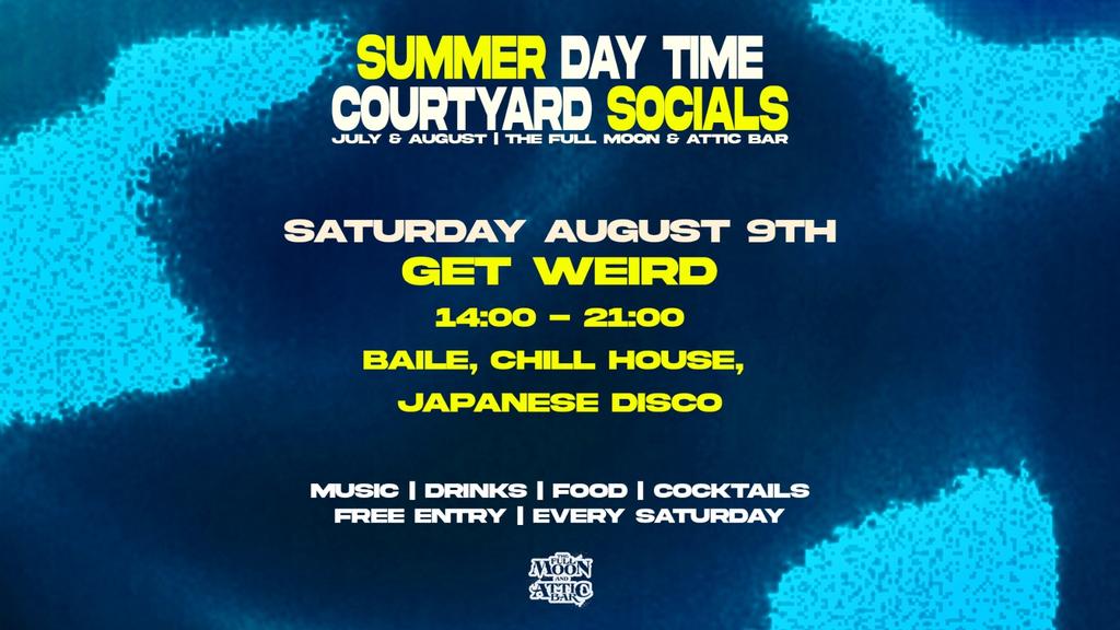 Courtyard Social w/ Get Weird