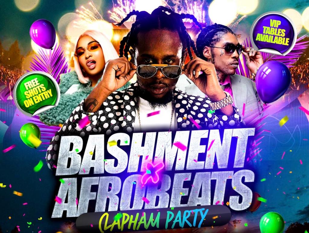 Bashment X Afrobeats Clapham Party