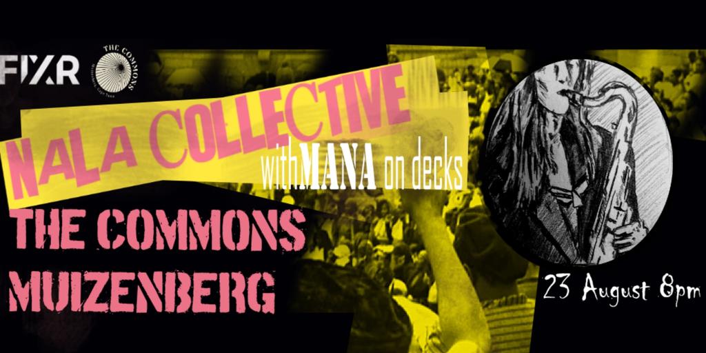 Nala Collective + DJ Mana