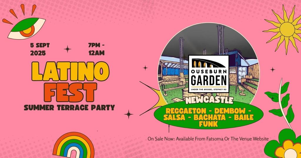 Latino Fest - Summer Terrace Party (Newcastle)