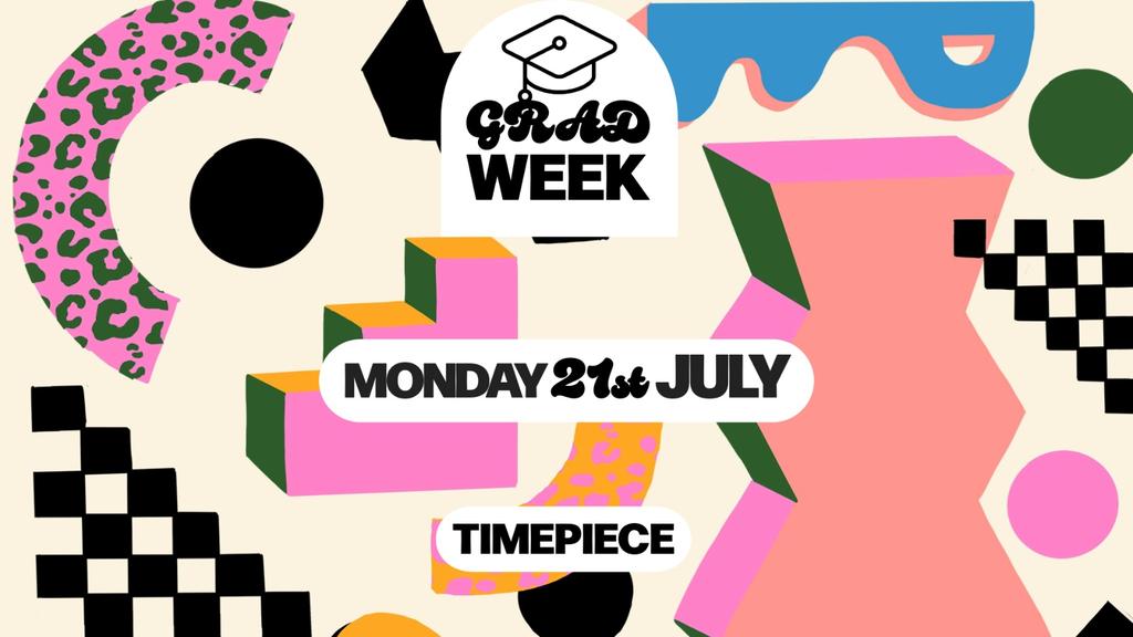 Grad Week 21.07