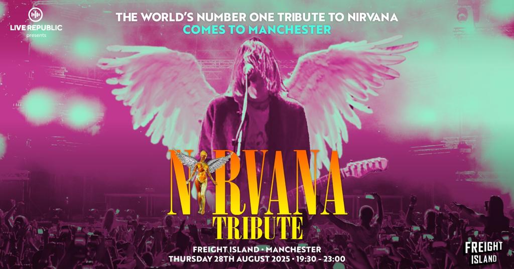 Nirvana Tribute | Freight Island, Manchester