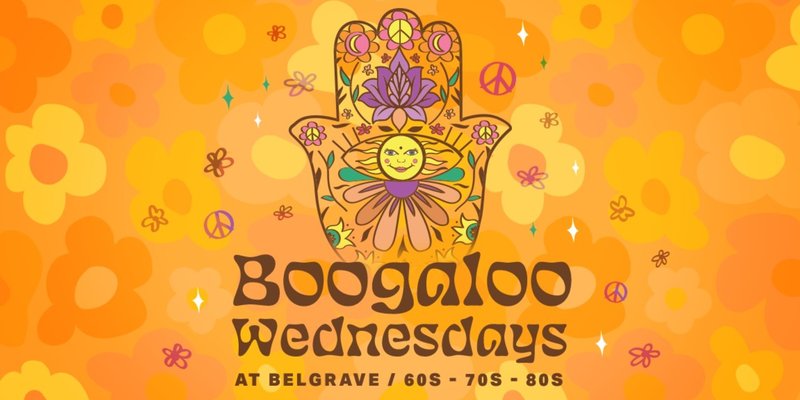 Boogaloo Wednesdays at Belgrave