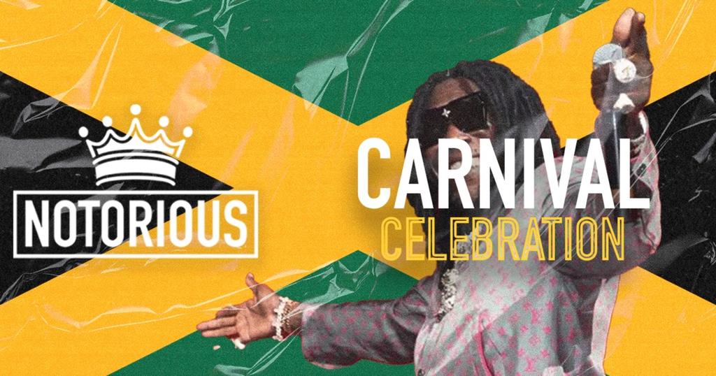 Notorious - Carnival Celebration