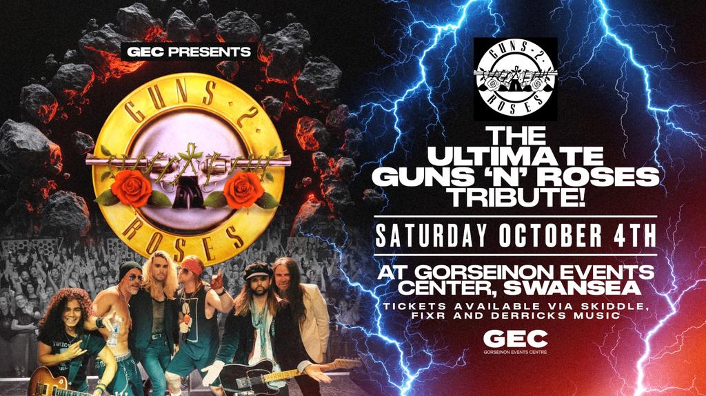Guns 2 Roses [The Ultimate Guns N Roses Tribute]