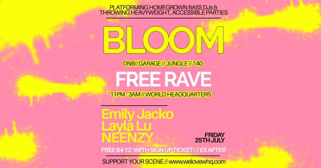 BLOOM - FREE RAVE - D'n'B, Jungle, UK Garage, 140