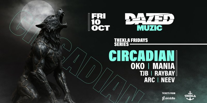 Dazed Muzic Presents: Circadian
