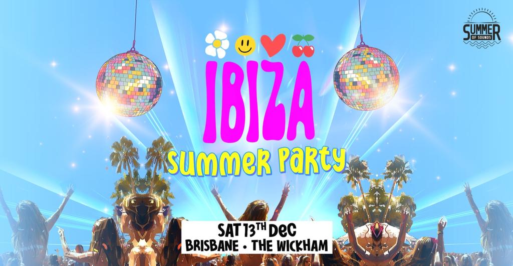 Ibiza Summer Party - Brisbane