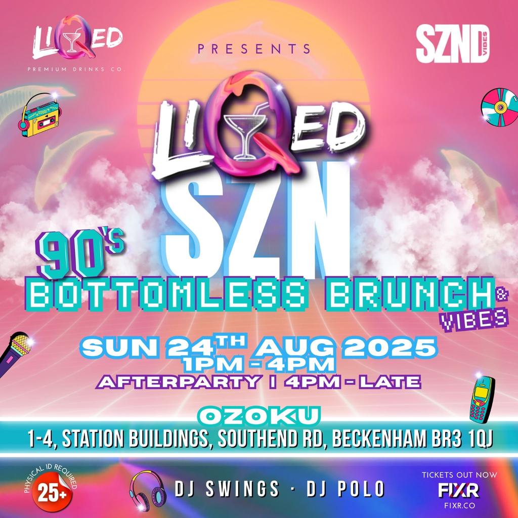 LiQed SZN 90S BRUNCH AND AFTER PARTY