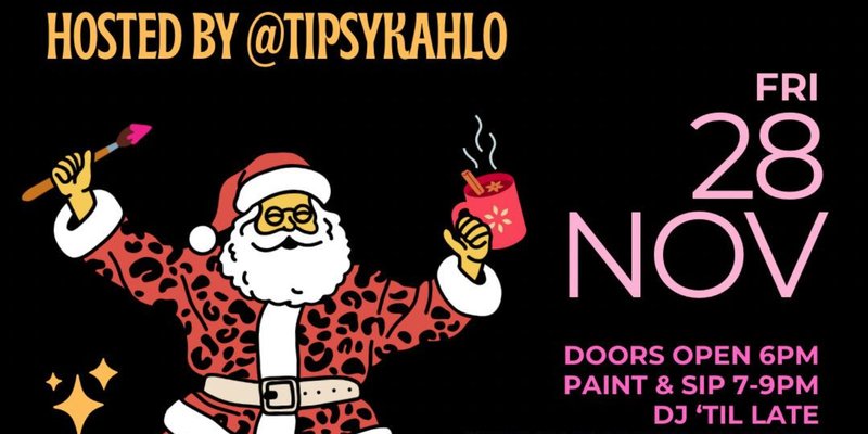 Paint & Sip by Tipsy Kahlo - Christmas Special
