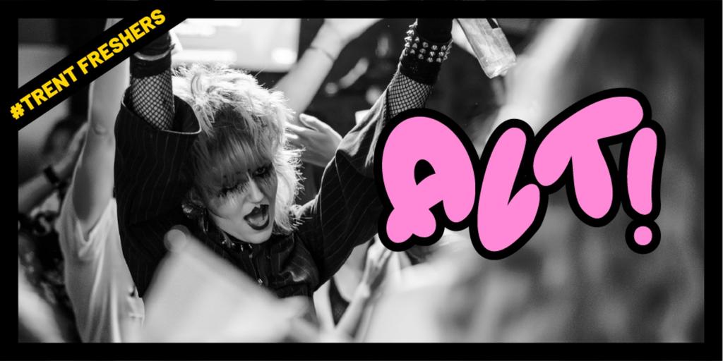 #TrentFreshers - Alt!