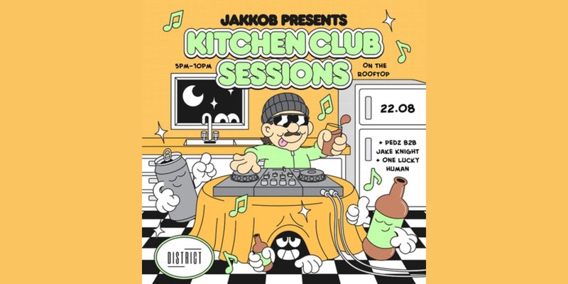 Kitchen Club Sessions w. JAKKOB + Support