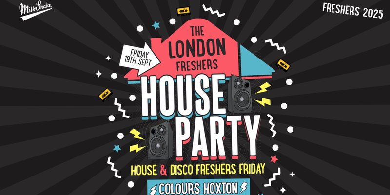 The London Freshers House Party