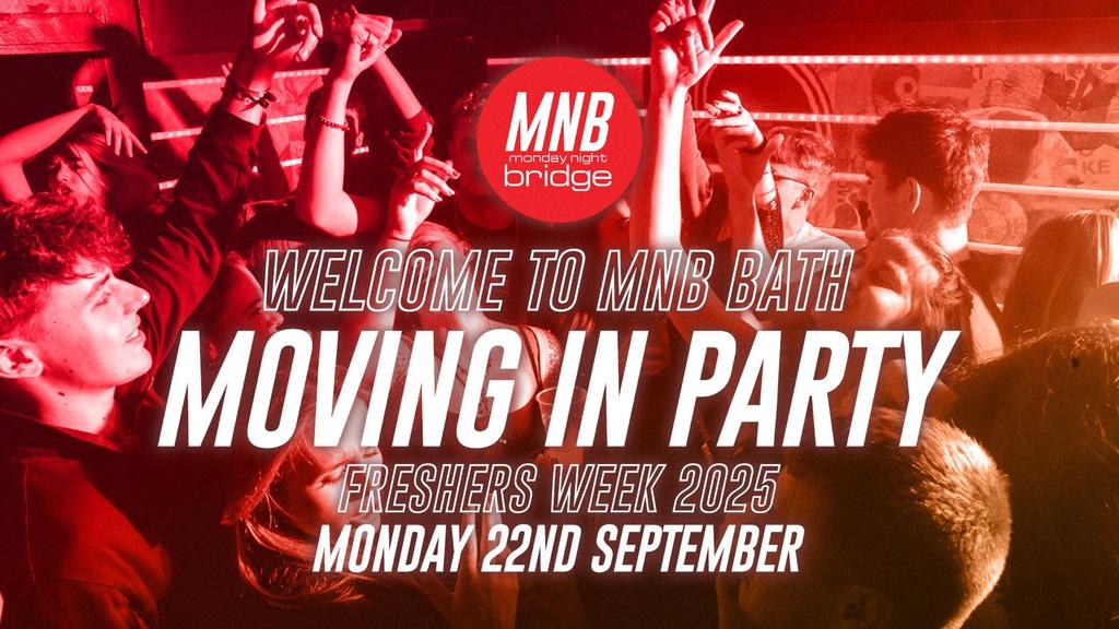 MNB Bath Freshers Week Special || Moving In Party
