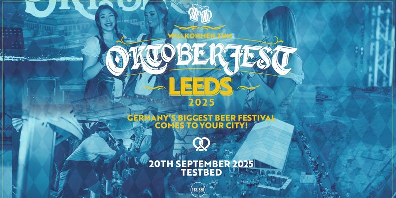 Oktoberfest | Testbed, Leeds