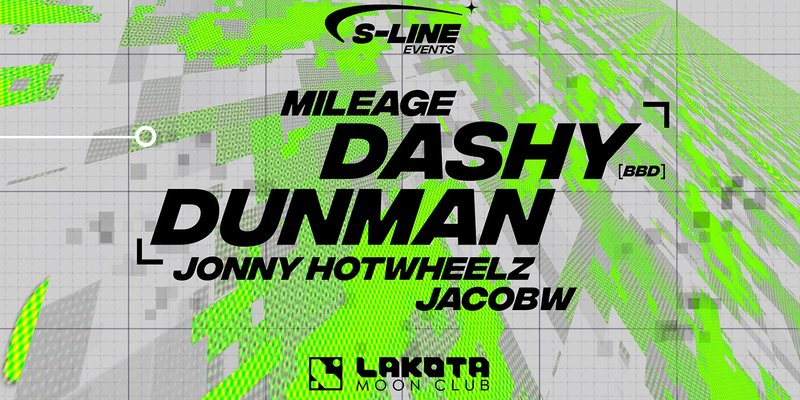 S-Line Presents – Dunman & Dashy
