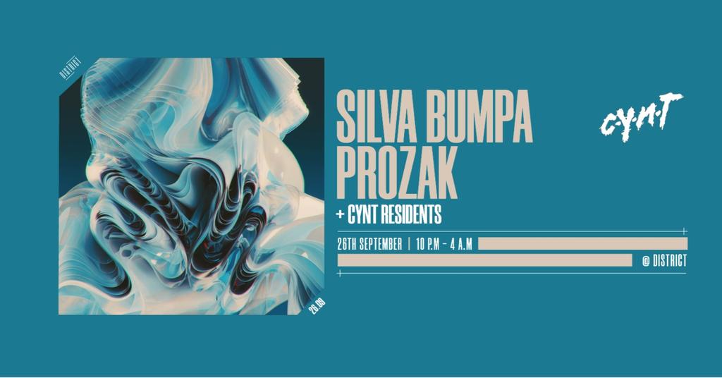 CYNT w. Silva Bumpa & Prozak | District  | 26.09