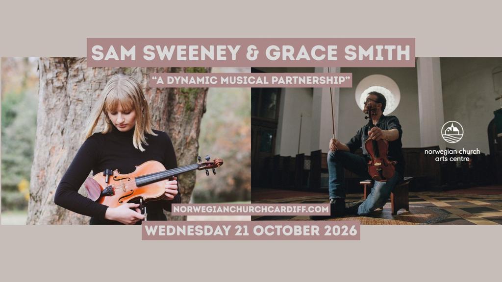 Sam Sweeney & Grace Smith