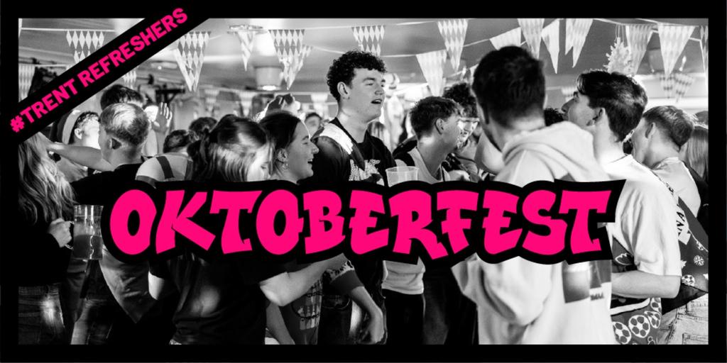 #TrentRefreshers - Oktoberfest