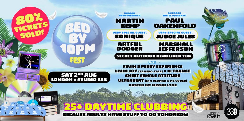 Bed By 10 Summer Festival: London