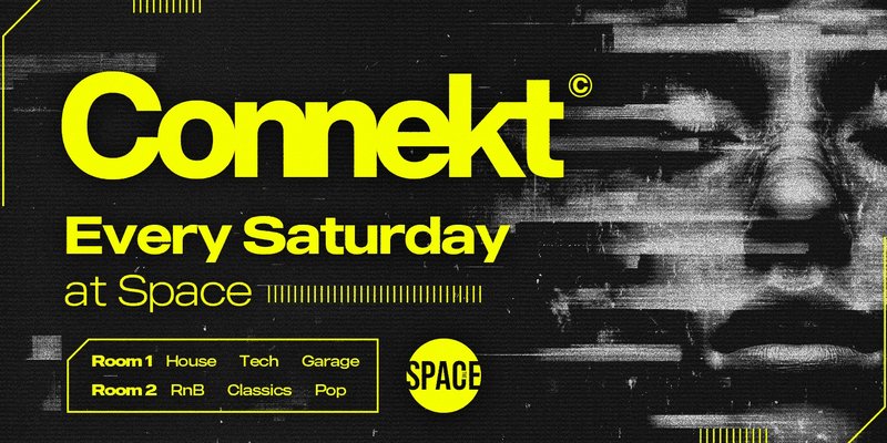 Connekt Saturdays At Space Leeds