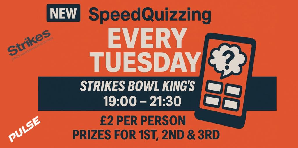 Speed Quizzing - Strikes Bowl Kings Lynn