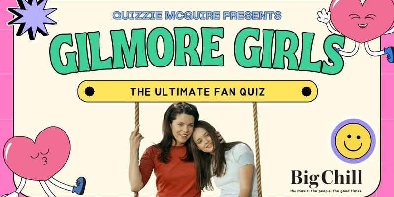 Gilmore Girls Quiz (London)
