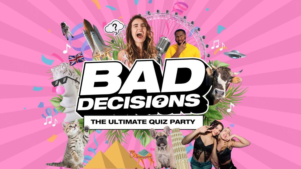 Bad Decisions - The Ultimate Quiz Party