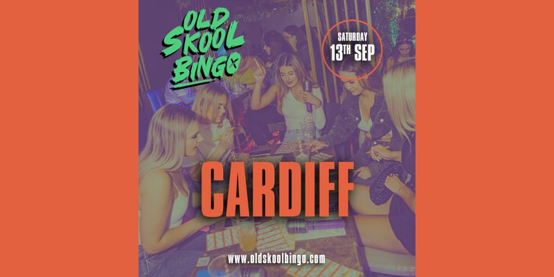 Old Skool Bingo Sat 13th September Cardiff