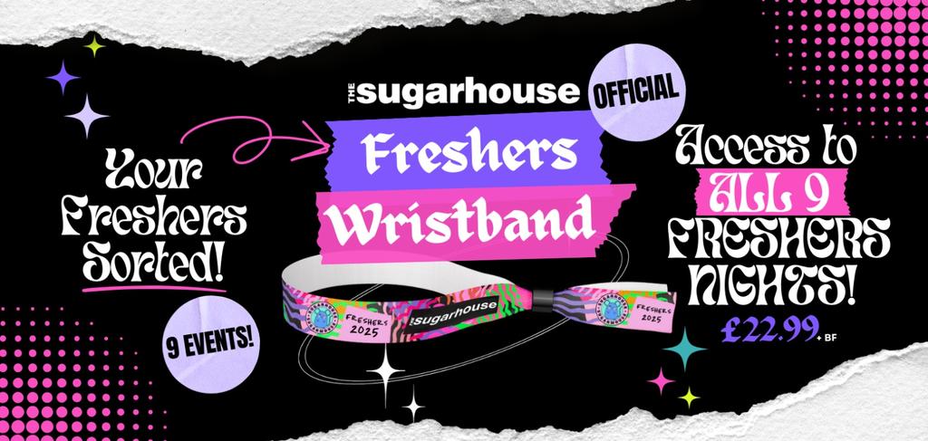 The Sugarhouse Freshers Wristband