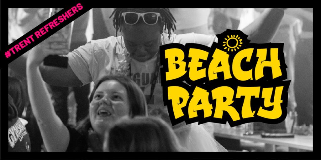 #TrentRefreshers - Ocean Beach Party