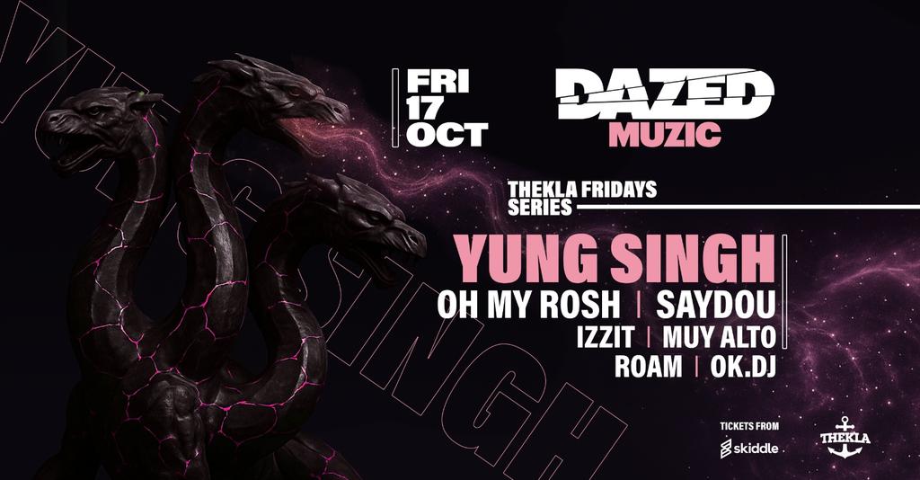 Dazed Muzic Presents: Yung Singh