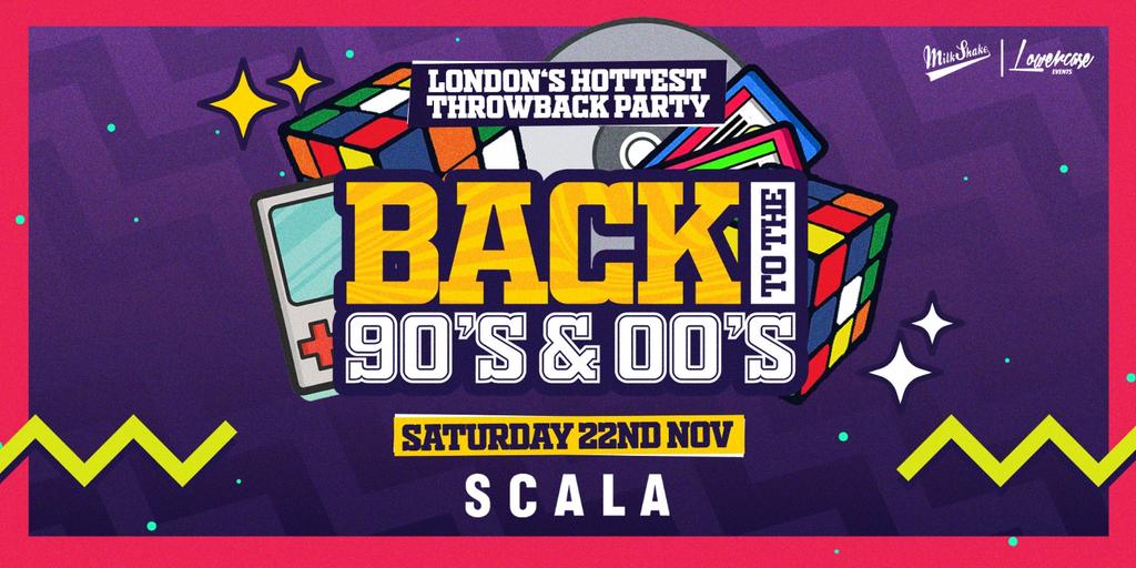 Back To The 90's - London's ORIGINAL Throwback Students Session