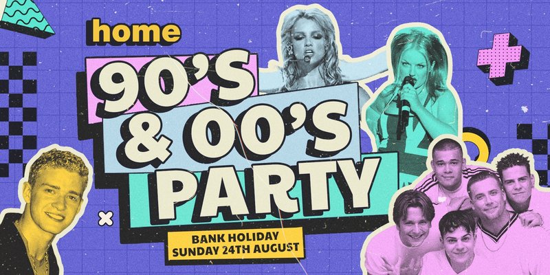 Bank Holiday Throwback 90's & 00's Party