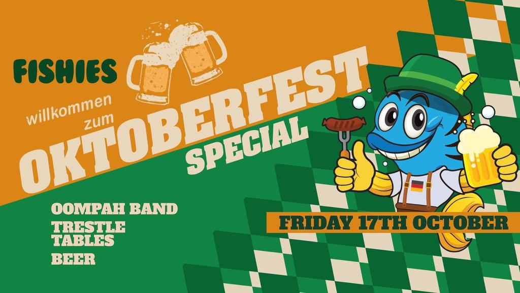 Fishies Oktoberfest Friday Special (Benches And Beers)