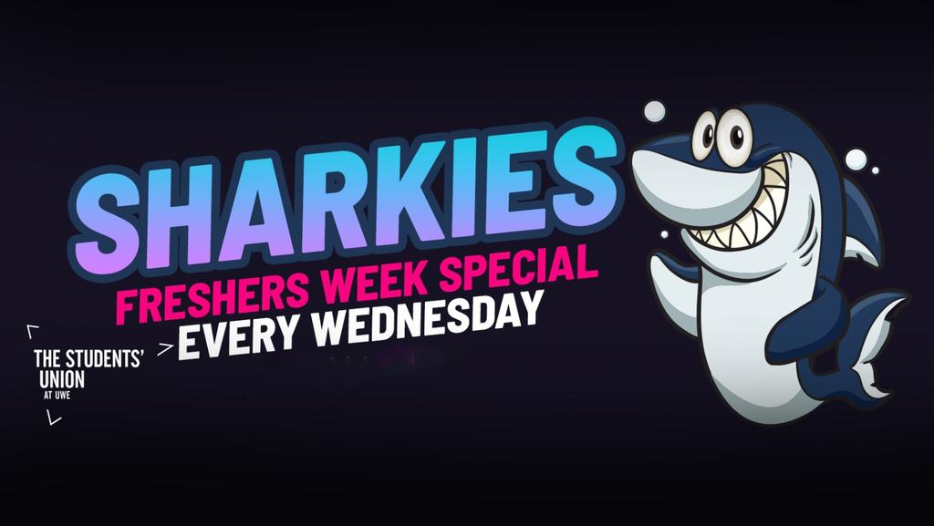 Sharkies Bristol UWE Freshers 2025 || Pre Register (This Is Not A Ticket)